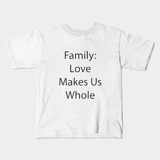 Family Quote 12 Kids T-Shirt